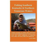 Fishing Southern Kentucky & Northern Tennessee Waters