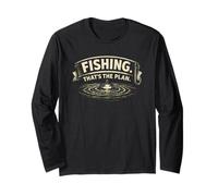 Fishing That's The Plan Funny Fisherman Manche Longue