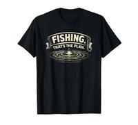 Fishing That's The Plan Funny Fisherman T-Shirt