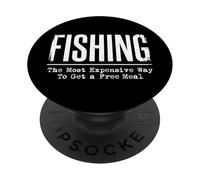 Fishing The Most Expensive Way to Get A Free Meal Pêcheur PopSockets PopGrip Adhésif