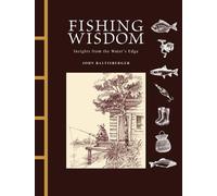 Fishing Wisdom: Insights from the Water's Edge