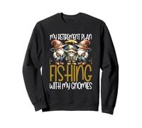Fishing with My Gnomies Retirement Fishing Grandpa Life Sweatshirt