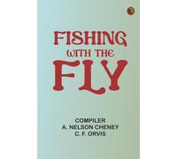 Fishing with the Fly