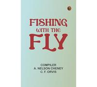 Fishing with the Fly