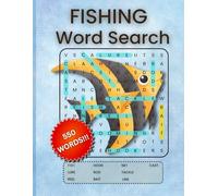Fishing Word Search Extravaganza: 550 Fun & Relaxing easy-to-read Large Print Puzzles for Anglers and Outdoor Lovers, Lake Fishing | 8.5x11 inches, ... at the Lake for Adults, Teens and Seniors