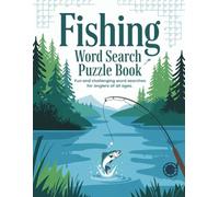 Fishing Word Search Puzzle Book: Large Print Word Searches for Fishing Enthusiasts, Seniors & Adults | Fun & Relaxing Brain Boosting Puzzles ... for Fishermen, Hunters, and Outdoor Lovers