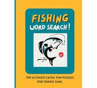 Fishing word search Puzzle Book: Word searches with easy-to-read print about fishing, boating, marine life and more. 8.5x11 inches. 110 pages, 30+ ... Gift for holidays, vacations and free time.