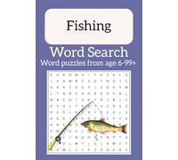 Fishing World Search Puzzle Book: Word Searches with Easy to Read Print about Fishing, Fish, Sailing and more | 6x9 inches, 110 pages | 50+ puzzles ... Gift for Vacation, Holidays and Free Times