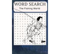 Fishing World Search Puzzle Book: Word Searches with Easy to Read Print about Fishing, Salt and Freshwater + More | 6x9 inches, 100 pages | 54+ Puzzles...Gift for Vacations, Holidays, and Free Times