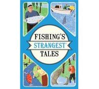 Fishings Strangest Tales by Tom Quinn Tom Quinn, (Auteur)