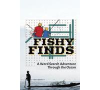 Fishy Finds Ocean Word Search Adventure: A Marine Life Word Search Puzzle Book for Relaxation and Ocean Enthusiasts