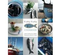 Fishy Fishy Cookbook: Seafood Brasserie