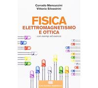 Fisica 2. Elettromagnetismo e ottica. Con Contenuto digitale (fornito elettronicamente)