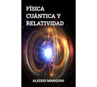 Física cuántica y relatividad