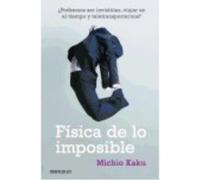 Física De Lo Imposible - Michio Kaku Michio Kaku (Auteur)