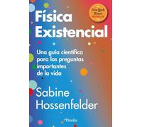 Física existencial/ Existential Physics