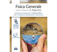 Fisica generale basato sull’opera di E. Ragozzino. Manuale completo per il semestre filtro CdL in Medicina, Odontoiatria e Veterinaria. Con espansione online