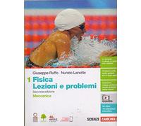 Fisica: lezioni e problemi. Per le Scuole superiori. Con Contenuto digitale (fornito elettronicamente). Meccanica (Vol. 1)