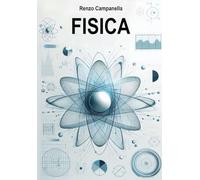 FISICA: Manuale per il semestre filtro - CdL in Medicina, Odontoiatria, Veterinaria