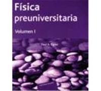 Física preuniversitaria (2 vols.) Volumen 1