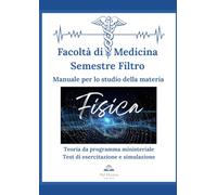 Fisica semestre filtro: Teoria da programma ministeriale + quiz di esercitazione