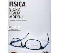 Fisica. Storia, realtà, modelli. Corso di fisica. Per la 5ª classe dei Licei. Con e-book. Con espansione online (Vol. 2)