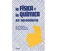 FÍSICA Y LA QUÍMICA EN SECUNDARIA, LA