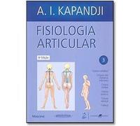 Fisiologia Articular - Volume 3 A I Kapandji (Auteur)