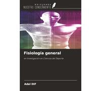Fisiología general: en Investigación en Ciencias del Deporte