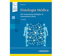 Fisiología Médica: Del razonamiento fisiológico al razonamiento clínico