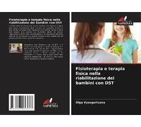 Fisioterapia E Terapia Fisica Nella Riabilitazione Dei Bambini Con Dst