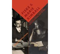 Fiske and Marie Kimball Shaping Public Engagement with Architecture and the Arts - Richard Guy Wilson - University of Virginia Press - ebook (ePub) - Livre
