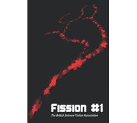 Fission #1: An Anthology of Science Fiction
