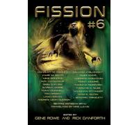 Fission #6: An Anthology of Stories from the British Science Fiction Association