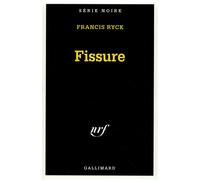 Fissure – Gallimard