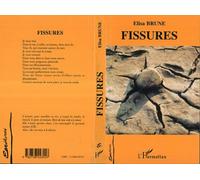 Fissures - Elisa Brune - L'harmattan - broché - Roman