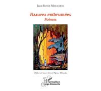 Fissures embrumées Poèmes - Jean-Bertin Mouankié - L'harmattan - broché - Poésie