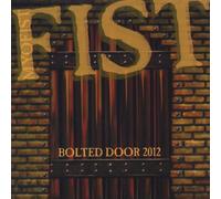 Fist - Bolted Door 2012 [Import]