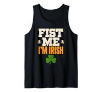 Fist Me I'm Irish St. Patrick's Day Humor for Party Lovers Débardeur