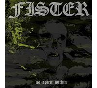 Fister – No Spirit Within