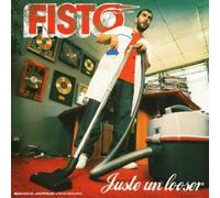 Fisto - Juste un looser et On court tous