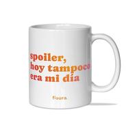 Fisura Tasse en céramique avec message « Spoiler, aujourd'hui no no el day ». Tasse originale avec message amusant. Tasse de 320 ml. Passe au micro-ondes et au lave-vaisselle.