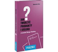 Fiszki Jak tworzenia produktów i usługi Design Thinking w praktyce - Agnieszka Mróz (Ratgeber auf Polnisch)