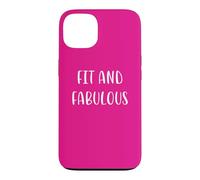 Fit and Fabulous Funny Fitness Statement Gym Humour Coque pour iPhone 13