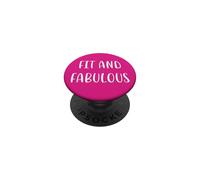 Fit and Fabulous Funny Fitness Statement Gym Humour PopSockets PopGrip Adhésif