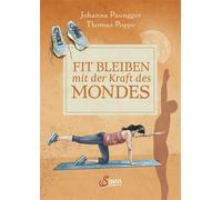 Fit bleiben mit der Kraft des Mondes - Johanna Paungger - Servus - ebook (ePub) - Livre