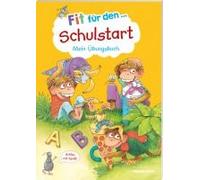 Fit Für Den Schulstart. Mein Übungsbuch