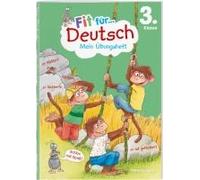 Fit Für Deutsch 3. Klasse. Mein Übungsheft