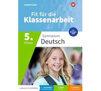 Fit für die Klassenarbeit - Gymnasium. Deutsch 5: Klassenarbeitstrainer - Neubearbeitung 2026