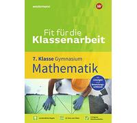 Fit für die Klassenarbeit - Gymnasium. Mathematik 7: Klassenarbeitstrainer